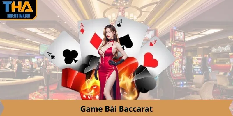 Game Bài Baccarat