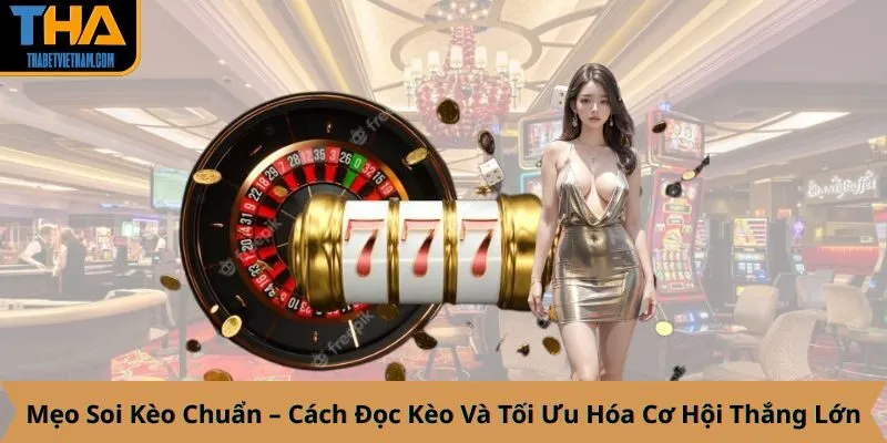 mẹo soi kèo chuẩn