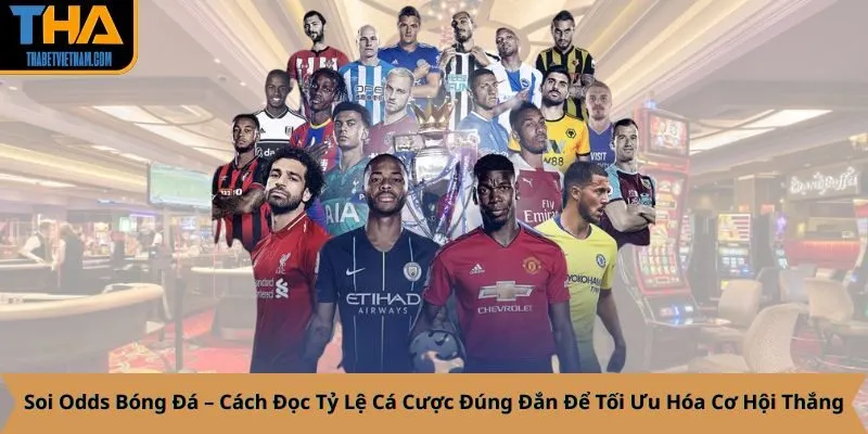 soi odds bóng đá